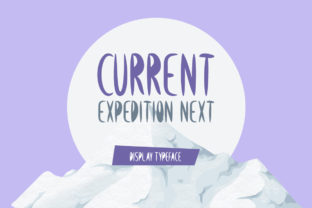 Current Expedition Next: A Bold New Direction in Typography