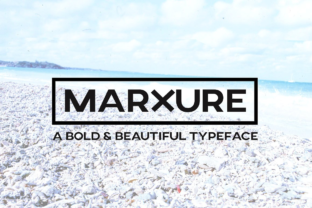 Marxure: A Bold and Beautiful Typeface for Modern Design