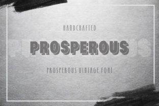 Prosperous: A Bold Display Font for Impactful Design